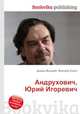 Андрухович, Юрий Игоревич, Джесси Рассел 