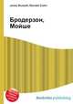 Бродерзон, Мойше, Джесси Рассел 