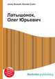 Латышонок, Олег Юрьевич, Джесси Рассел 