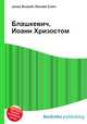 Блашкевич, Иоанн Хризостом, Джесси Рассел 