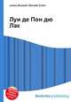 Луи де Пон дю Лак, Джесси Рассел 