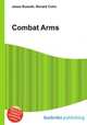Combat Arms, Jesse Russell,Ronald Cohn 