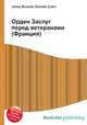 Орден Заслуг перед ветеранами (Франция), Джесси Рассел 