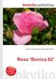 Rosa `Bonica 82`, Jesse Russell,Ronald Cohn 