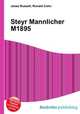 Steyr Mannlicher M1895, Jesse Russell,Ronald Cohn 
