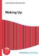 Waking Up, Jesse Russell,Ronald Cohn 