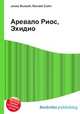 Аревало Риос, Эхидио, Джесси Рассел 