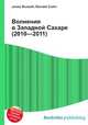 Волнения в Западной Сахаре (2010—2011), Джесси Рассел 
