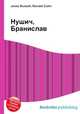 Нушич, Бранислав, Джесси Рассел 