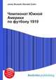 Чемпионат Южной Америки по футболу 1919, Джесси Рассел 