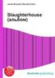 Slaughterhouse (альбом), Джесси Рассел 