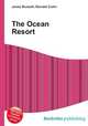 The Ocean Resort, Jesse Russell,Ronald Cohn 