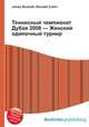 Теннисный чемпионат Дубая 2008 — Женский одиночный турнир, Джесси Рассел 