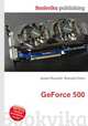 GeForce 500, Jesse Russell,Ronald Cohn 