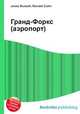 Гранд-Форкс (аэропорт), Джесси Рассел 