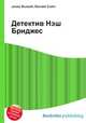 Детектив Нэш Бриджес, Джесси Рассел 