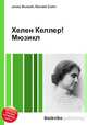 Хелен Келлер! Мюзикл, Джесси Рассел 