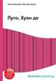 Луго, Хуан де, Джесси Рассел 