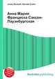 Анна Мария Франциска Саксен-Лауэнбургская, Джесси Рассел 