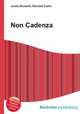 Non Cadenza, Jesse Russell,Ronald Cohn 