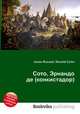 Сото, Эрнандо де (конкистадор), Джесси Рассел 