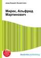 Мирек, Альфред Мартинович, Джесси Рассел 