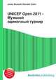 UNICEF Open 2011 - Мужской одиночный турнир, Джесси Рассел 