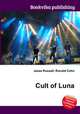 Cult of Luna, Jesse Russell,Ronald Cohn 