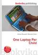 One Laptop Per Child, Jesse Russell,Ronald Cohn 