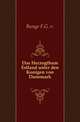 Das Herzogthum Estland unter den Konigen von Danemark., Bunge F.G. v. 