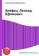 Хейфец, Леонид Ефимович, Джесси Рассел 