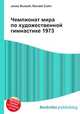 Чемпионат мира по художественной гимнастике 1973, Джесси Рассел 