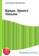 Браун, Эрнест Уильям, Джесси Рассел 