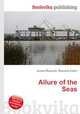 Allure of the Seas, Jesse Russell,Ronald Cohn 