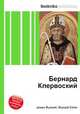 Бернард Клервоский, Джесси Рассел 
