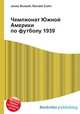 Чемпионат Южной Америки по футболу 1939, Джесси Рассел 