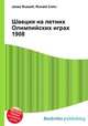 Швеция на летних Олимпийских играх 1908, Джесси Рассел 