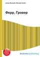 Ферр, Гровер, Джесси Рассел 