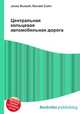 Центральная кольцевая автомобильная дорога, Джесси Рассел 