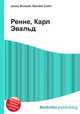Ренне, Карл Эвальд, Джесси Рассел 