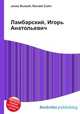 Ламбарский, Игорь Анатольевич, Джесси Рассел 