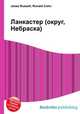 Ланкастер (округ, Небраска), Джесси Рассел 