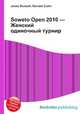 Soweto Open 2010 — Женский одиночный турнир, Джесси Рассел 
