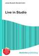 Live in Studio, Jesse Russell,Ronald Cohn 