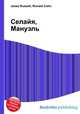 Селайя, Мануэль, Джесси Рассел 
