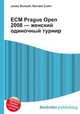ECM Prague Open 2008 — женский одиночный турнир, Джесси Рассел 