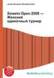 Soweto Open 2009 — Женский одиночный турнир, Джесси Рассел 