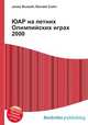 ЮАР на летних Олимпийских играх 2000, Джесси Рассел 