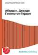 Абердин, Джордж Гамильтон-Гордон, Джесси Рассел 