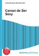 Cansei de Ser Sexy, Jesse Russell,Ronald Cohn 